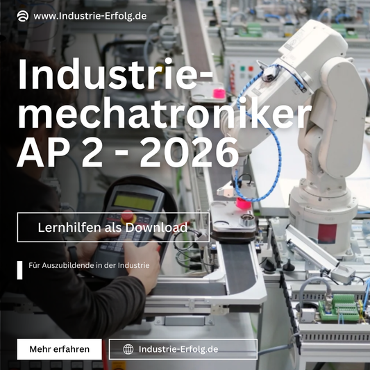 Industriemechatroniker Abschlussprüfung Teil 2 – 2026